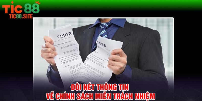 Đôi nét thông tin về chính sách miễn trách nhiệm